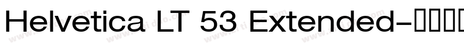 Helvetica LT 53 Extended字体转换
